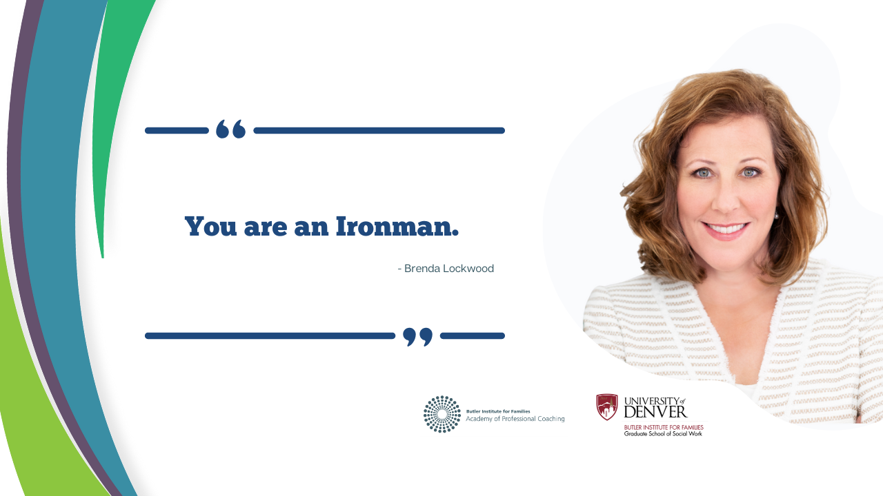 Brenda Lockwood Cover Image You are an Ironman